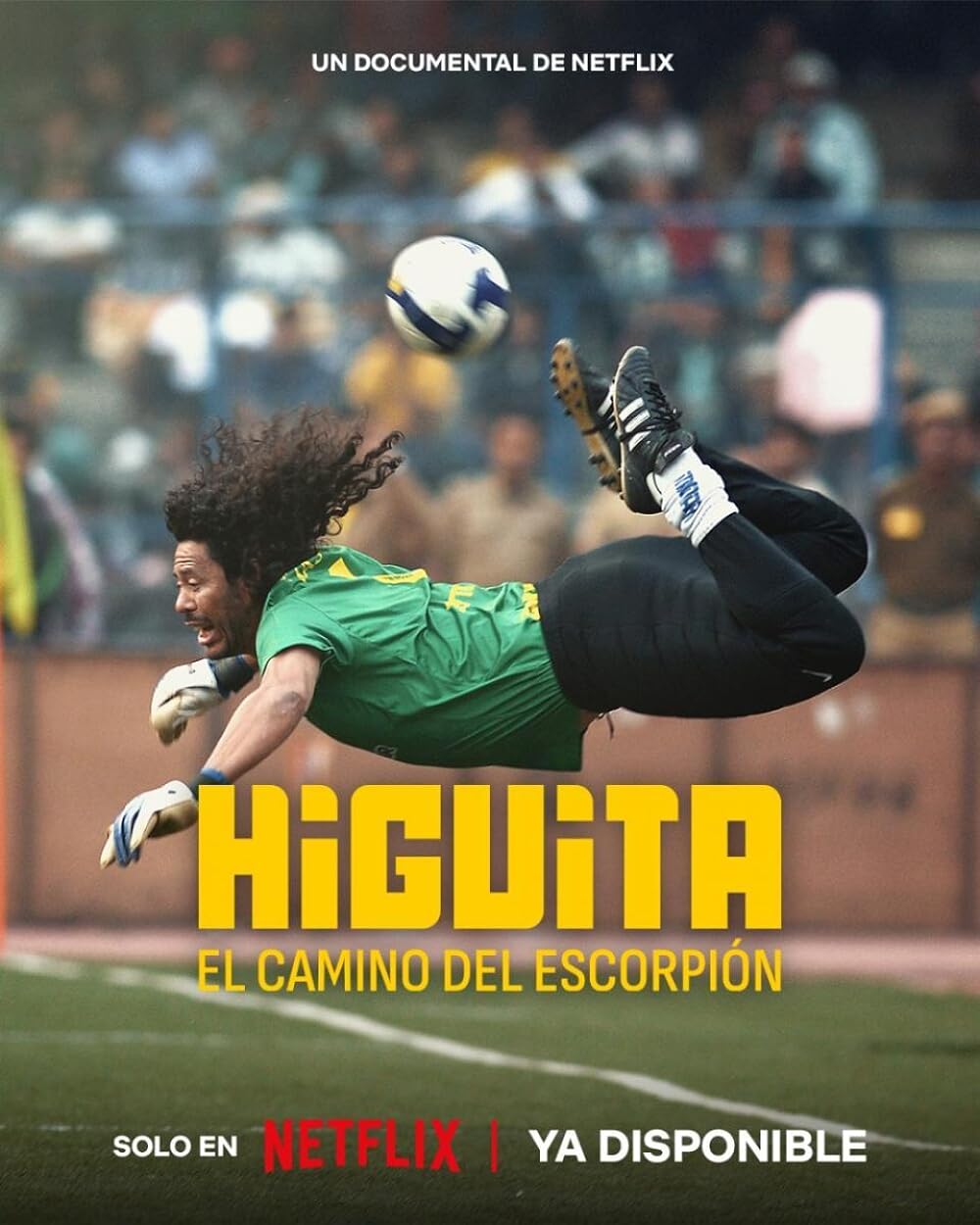 HIGUITA: THE WAY OF THE SCORPION (Higuita: El camino del EscorpiÃ³n)